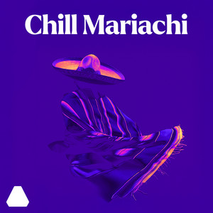Chill Mariachi