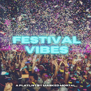 Festival Vibes ☀️✨ cover