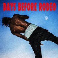 DAYS BEFORE RODEO - Deluxe - playlist by Karim Mortagy | Spotify