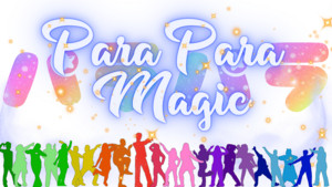 ✨️ParaPara Magic✨️ Eurobeat / Hyper Techno / Hands-Up Trance【パラパラマジック】