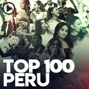 TOP 100 Perú 🔴 Ranking - playlist by ProMusic | Spotify