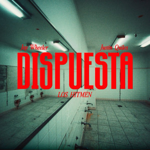 Dispuesta – Jay Wheeler, Justin Quiles cover