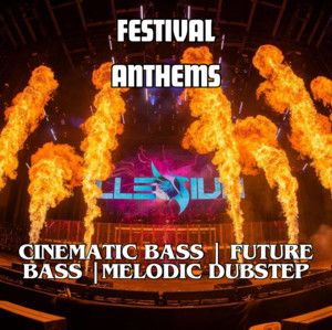 Melodic Bass Festival Anthems || Future Bass, Melodic Dubstep, and Cinematic Bass cover