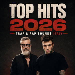 TOP HIT 2026 | TRAP & RAP SOUNDS ITALY
