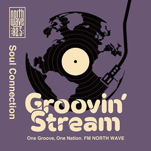 RADIO GROOViN' シングル Groovin' Stream (#GS825)｜82.5 FM NORTH WAVE ノースウェーブ