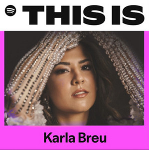 This is Karla Breu - playlist by Alezz | Spotify