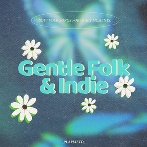 Gentle Folk & Indie