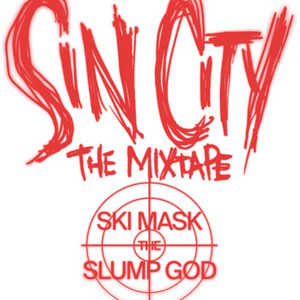 Sin City - Ski Mask The Slump God (ALBUM) - playlist by ...