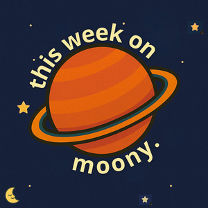 this week on moony. cover