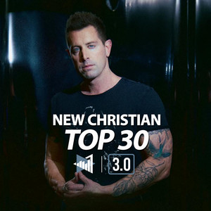 Top 30 New Christian playlist cover