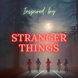 Inspired by Stranger Things | Ambient | Synthwave | Retrowave | 80's cover