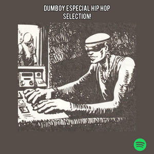 Dumboy Especial Hip Hop Selection! - Rap, Beats and more Stuffs!!! cover
