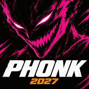 PHONK 2027 💀 BRAZILIAN PHONK | PHONK MUSIC | GYM PHONK artwork