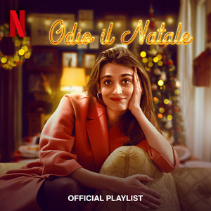 Odio il Natale - Official Playlist playlist cover