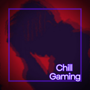 Chill Gaming cover
