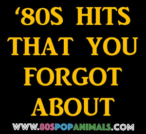 FORGOTTEN 80s HITS: 1980s POPULAR SONGS (1980s MUSIC) — cover art