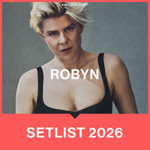 ROBYN SETLIST 2026 playlist cover