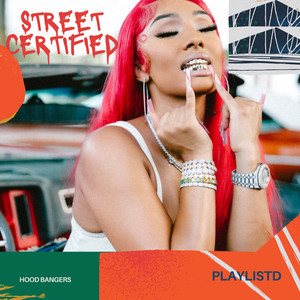 Street Certified | HOOD BANGERS