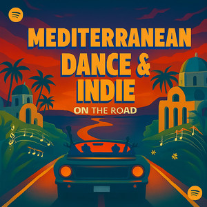 Mediterranean Dance & Indie on the road