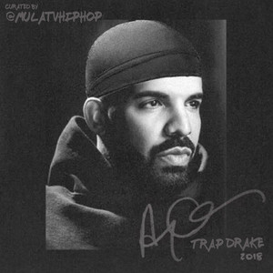 Trap Drake - playlist by mulatvhiphop | Spotify