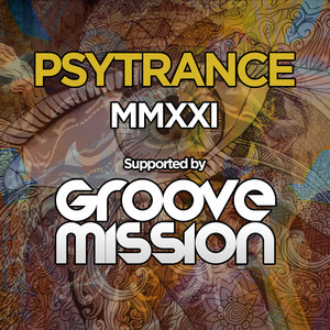 PsyTrance MMXXI 〣 By GMR cover