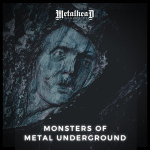 Monsters of Metal Underground playlist cover