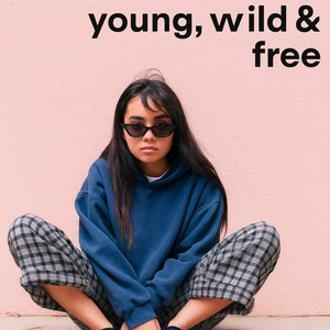 young, wild & free 2026 playlist cover
