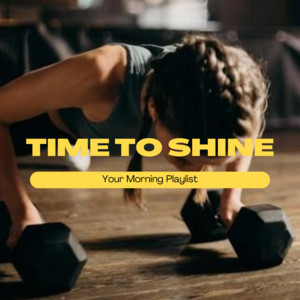Time To Shine | Workout Hits 2024 playlist cover
