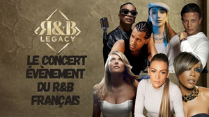 R&B Legacy : le concert évènement du R&B français en 2026