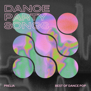 DANCE PARTY SONGS 2026