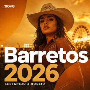 Barretos 2026 by MOVE | Listen on Spotify, Deezer