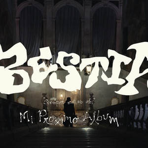 BESTIA Siempre Estuvo Ahí - Tainy (Álbum Nuevo) cover