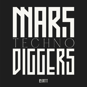 TECHNO IN MARS BY: DITTT - playlist by Mars Diggers | Spotify