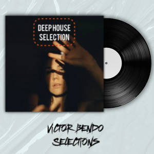 Deep House Selection