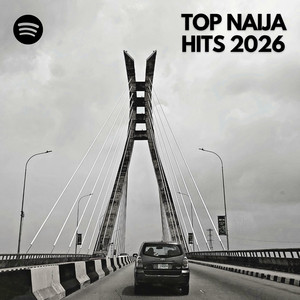 Top Naija Hits 2026 🇳🇬