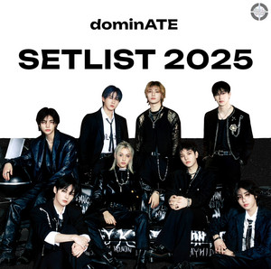 dominATE setlist 2025 - playlist by Sofia1807 | Spotify
