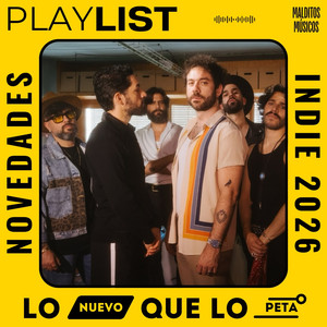 Imagen destacada de INDIE ESPAÑOL 2026 | Viva Suecia, Siloé, Carlos Ares...