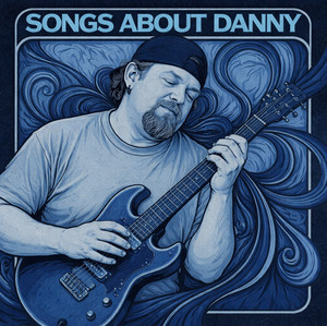 songs about danny - playlist by chyna | Spotify