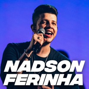 NADSON FERINHA 2026 ⭐ MELHORES MÚSICAS playlist cover