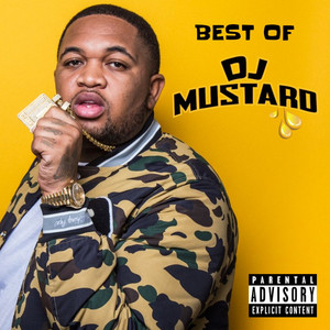 ? MUSTARD ON THE BEAT, HO! - playlist by DJDCMIXTAPES | Spotify
