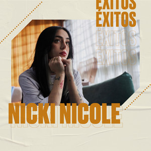 Nicki Nicole Éxitos - playlist by Nicki Nicole | Spotify