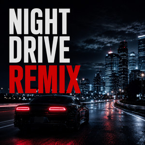 NIGHT DRIVE REMIX 2026 playlist cover
