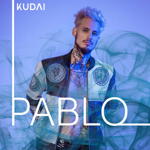Pablo - playlist by Kudai | Spotify
