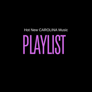 Hot New Carolina Music! cover