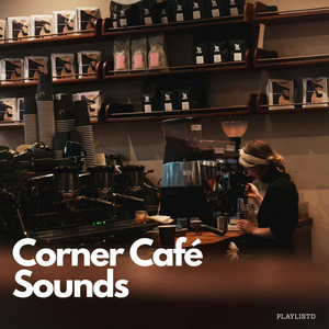 Corner Café Sounds