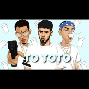 To Toto - Anuel AA Ft. Jon Z, Ele A El Dominio cover