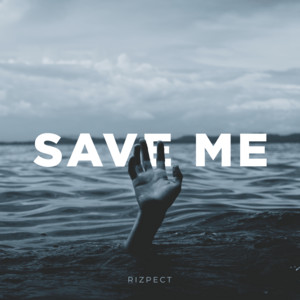 save me - playlist by Rizpect | Spotify