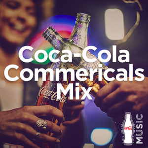 Coca-Cola Commercials - playlist by Coca-Cola | Spotify