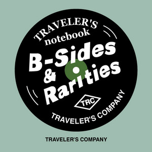 トラベラーズノート B-Sides & Rarities 【3月25日発売】 - TRAVELER'S