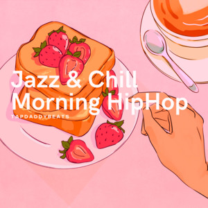 Jazz Chill Morning Hiphop Playlist By Tapdaddybeats Spotify